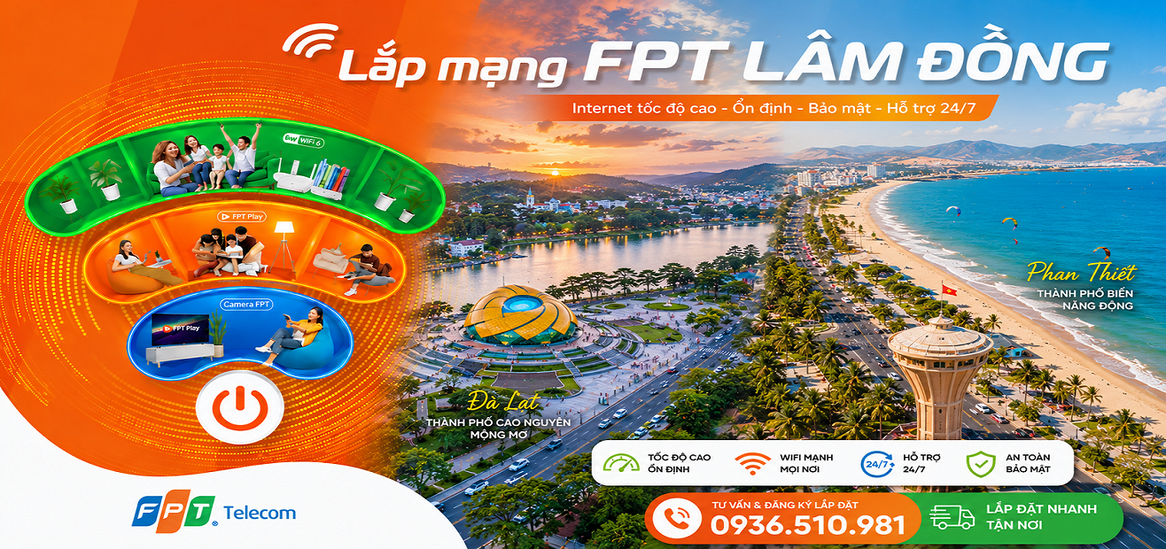 Lắp Mạng FPT Lâm Đồng – Bình Thuận